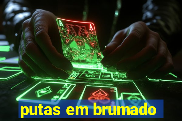 putas em brumado